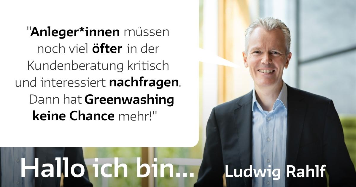 Hallo ich bin Ludwig Rahlf - Menschen in der GLS Investments | nachhaltige Fonds